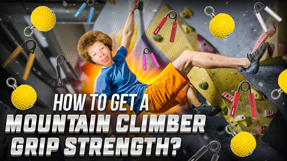 Master Climbing with Gripzilla - Exercises for Rock Climbers - Gripzilla - The Best Grip and Forearm Strength Exercises, Arm Wrestling Tools, Hand Grippers to Improve Grip Strength